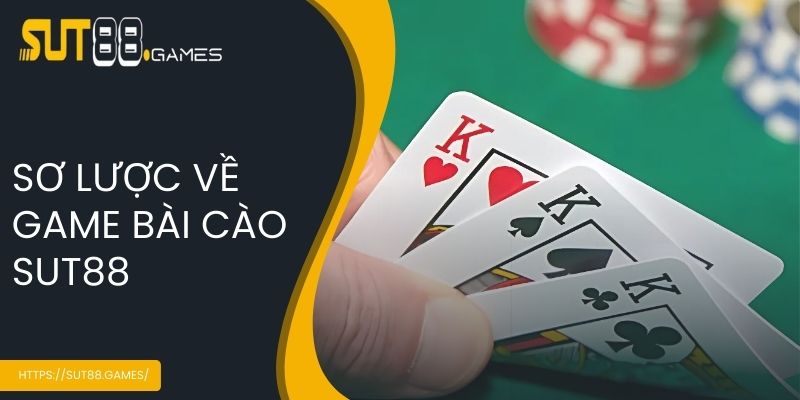 Sơ lược về game bài cào SUT88