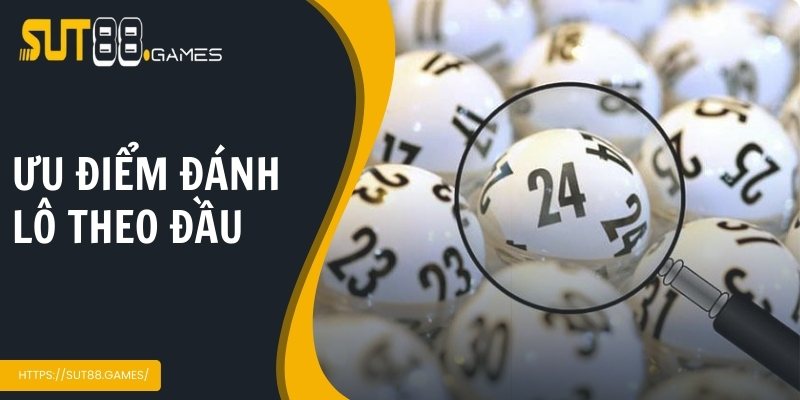 Ưu điểm khi hội viên áp dụng cách đánh này
