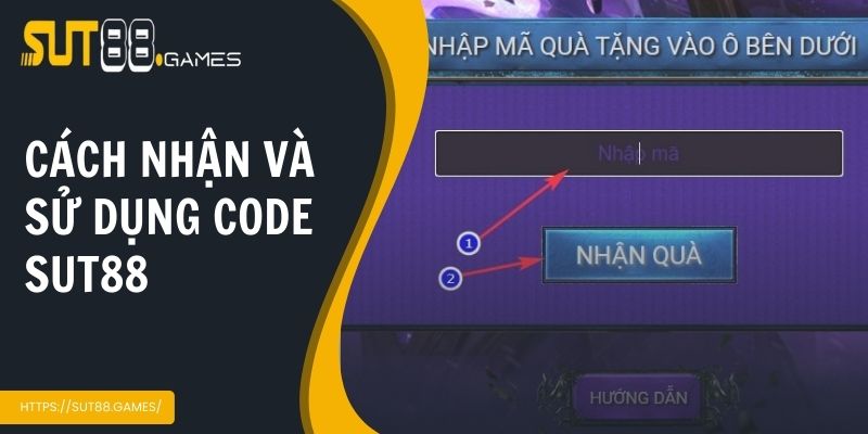 Cách nhận và sử dụng code Sut88 sao cho hiệu quả 