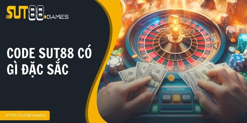 Code Sut88 có gì đặc sắc mà thu hút cộng đồng game thủ