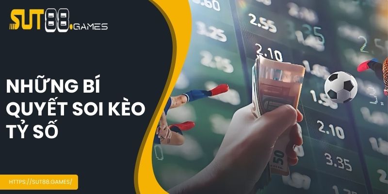Bí quyết soi kèo hiệu quả