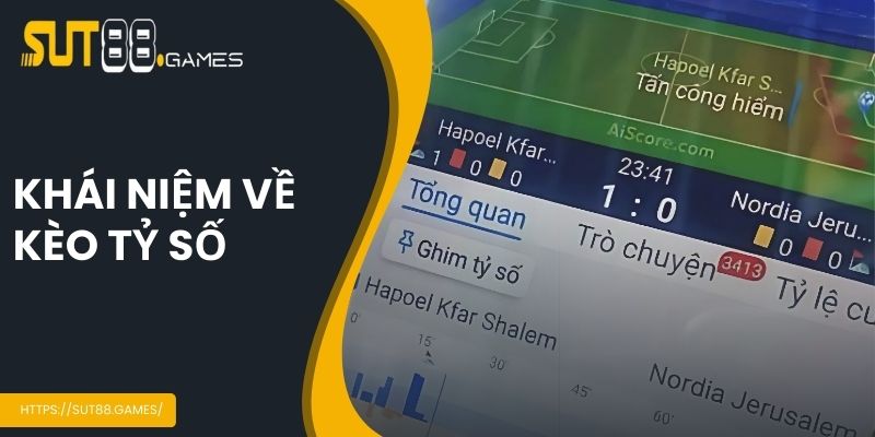 Khái niệm về kèo tỷ số